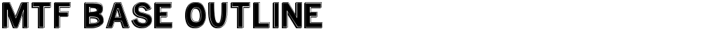 MTF Base Outline