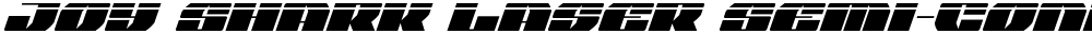 Joy Shark Laser Semi-Condensed Italic