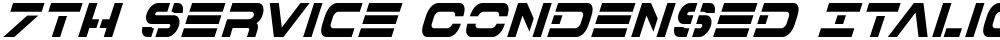 7th Service Condensed Italic