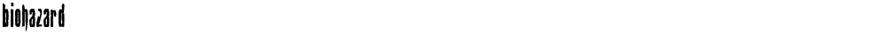 Biohazard