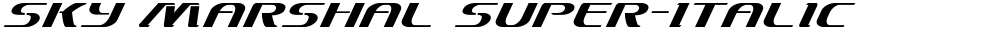 Sky Marshal Super-Italic