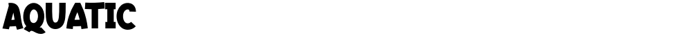 Aquatic