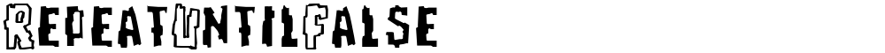 RepeatUntilFalse