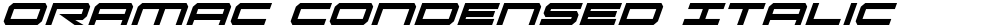 Oramac Condensed Italic