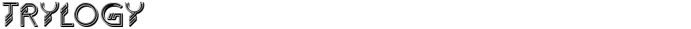 Trylogy
