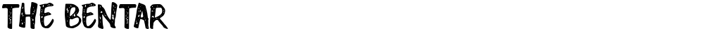 THE BENTAR