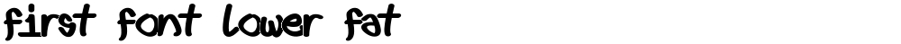 First font lower fat