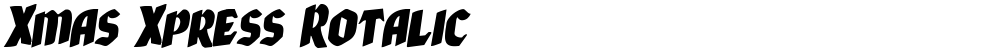 Xmas Xpress Rotalic