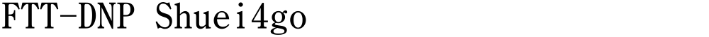 FTT-DNP Shuei4go