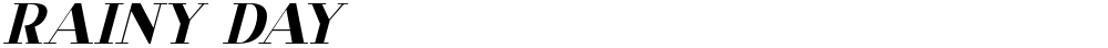 RAINY DAY