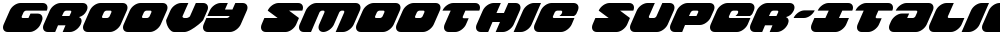 Groovy Smoothie Super-Italic