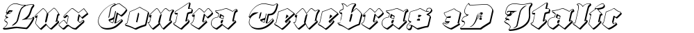 Lux Contra Tenebras 3D Italic