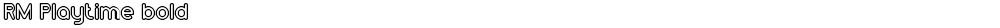 RM Playtime bold